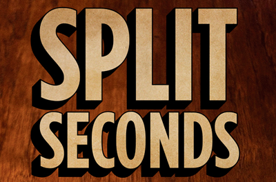 Split Seconds